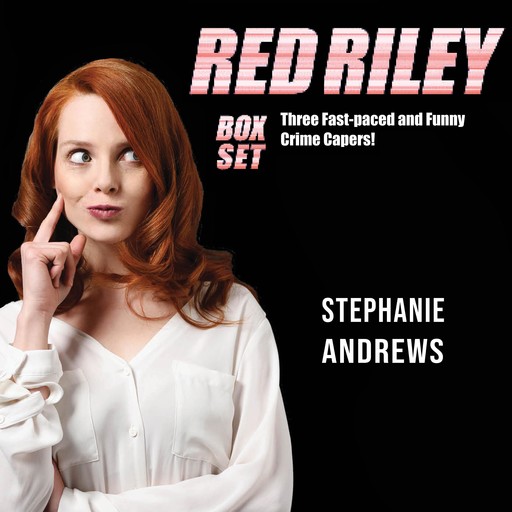The Red Riley Adventures Box Set #1, Andrews Stephanie