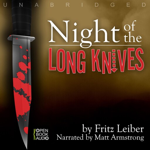 Night of the Long Knives, Fritz Leiber