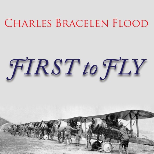 First to Fly, Charles Bracelen Flood