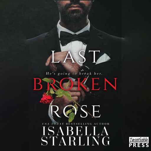 Last Broken Rose, Isabella Starling