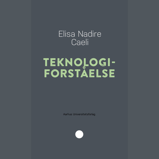 Teknologiforståelse, Elisa Nadire Caeli