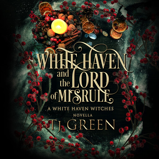 White Haven and the Lord of Misrule, TJ Green