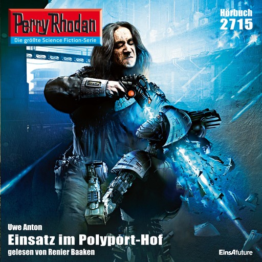 Perry Rhodan 2715: Einsatz im Polyport-Hof, Uwe Anton