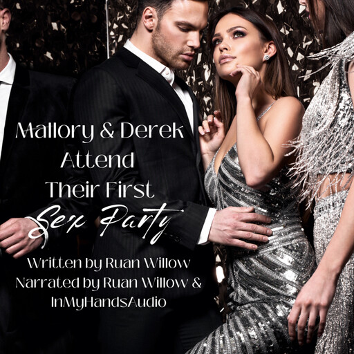 Mallory and Derek Attend Their First Sex Party, Ruan Willow