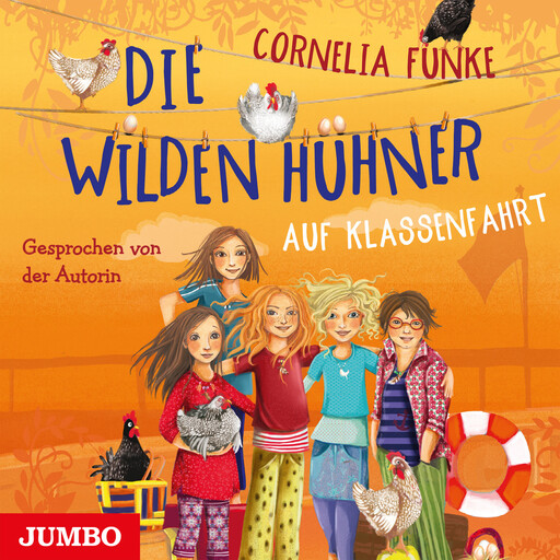 Die Wilden Hühner auf Klassenfahrt, Cornelia Funke