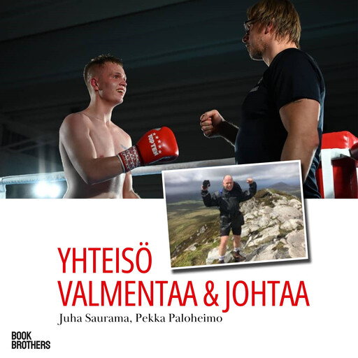 Yhteisö valmentaa ja johtaa, Juha Saurama, Pekka Paloheimo