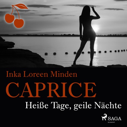 Caprice - Heiße Tage, geile Nächte, Erotikserie, Inka Loreen Minden