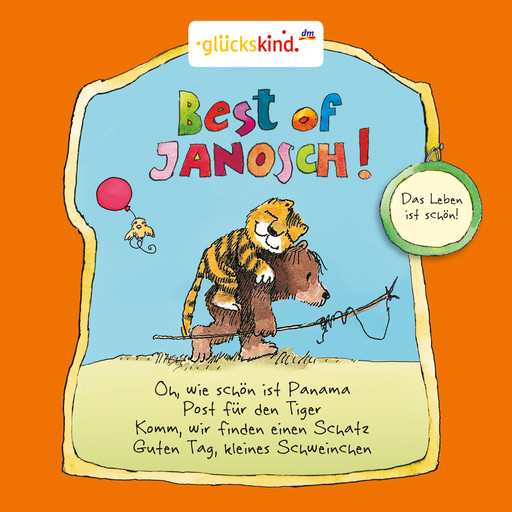 Best of Janosch - Das Leben ist schön!, Stefan Kaminski, Martin Kautz, Jürgen Kluckert, Santiago Ziemser