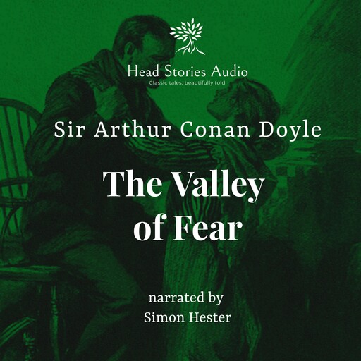 The Valley of Fear, Arthur Conan Doyle