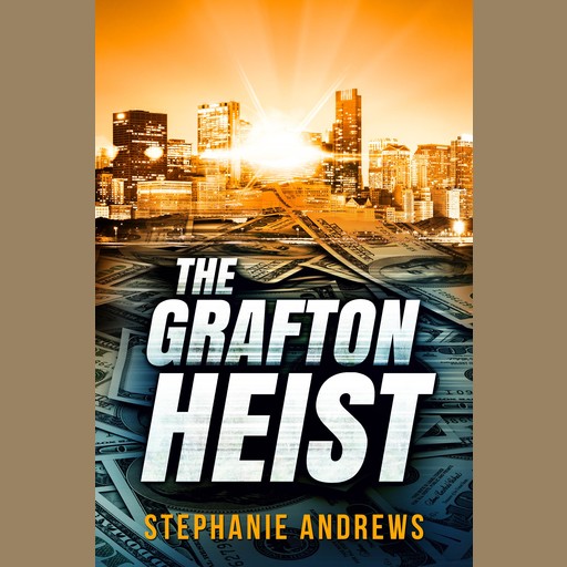 The Grafton Heist, Andrews Stephanie