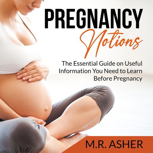 Pregnancy Notions, M.R. Asher
