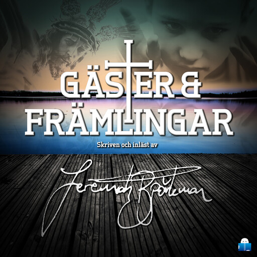Gäster & främlingar, Jeremiah Björkman