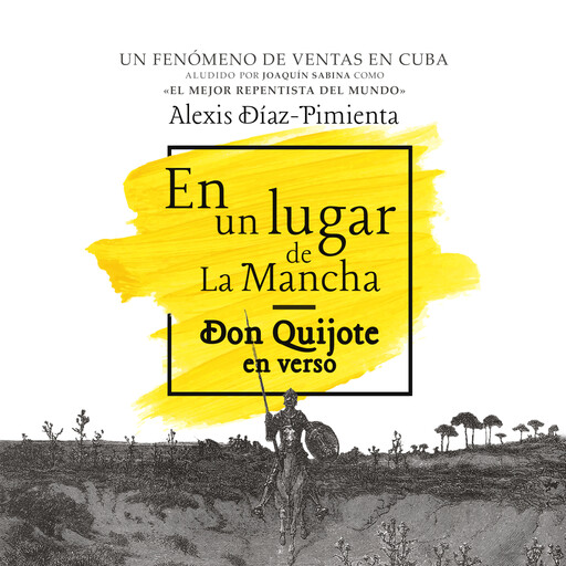 En un lugar de la Mancha. Don Quijote en verso, Alexis Díaz-Pimienta