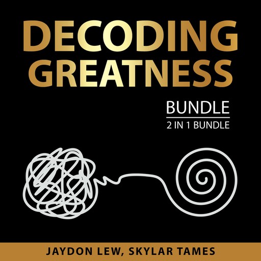 Decoding Greatness Bundle, 2 in 1 Bundle, Skylar Tames, Jaydon Lew