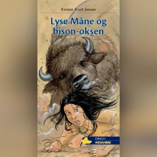 Lyse Måne og bison-oksen, Kirsten Koch Jensen