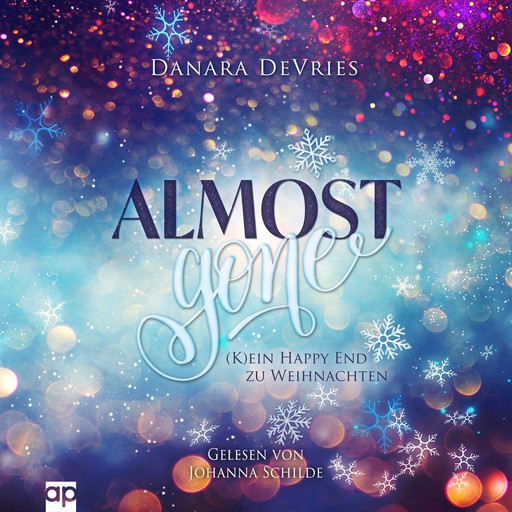 Almost Gone - (K)ein Happy End zu Weihnachten: Weihnachtsroman, Danara DeVries
