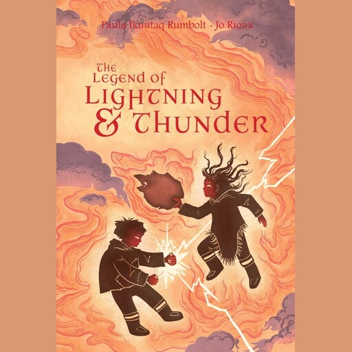 The Legend of Lightning and Thunder, Paula Ikuutaq Rumbolt