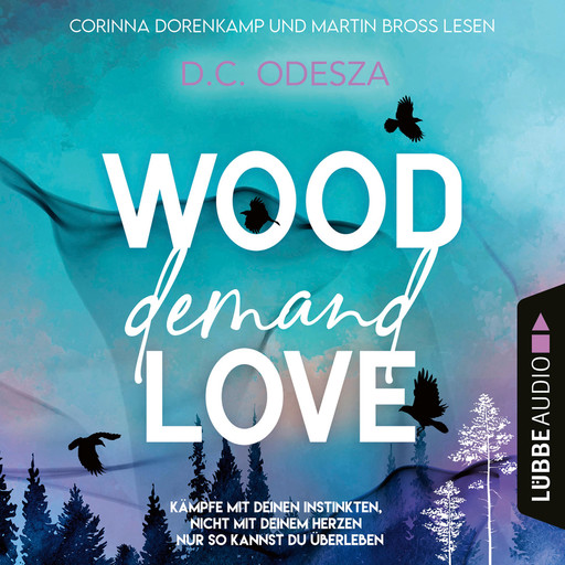 WOOD Demand LOVE - Wood Love, Teil 2 (Ungekürzt), D.C. Odesza