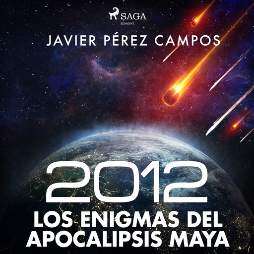 2012: Los enigmas del apocalipsis maya, Javier Pérez Campos