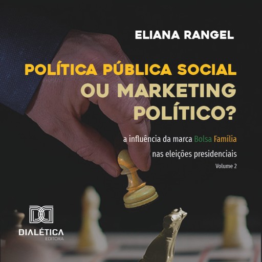 Política pública social ou marketing político?, Eliana Rangel de Oliveira