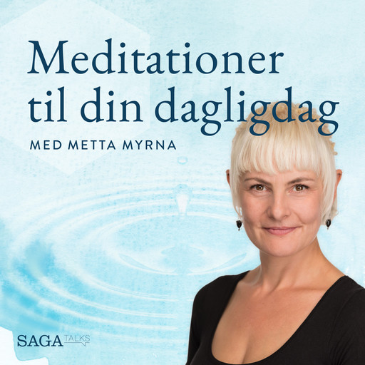 Guidede meditationer til at træne en nærværende opmærksomhed (1:3), Metta Myrna