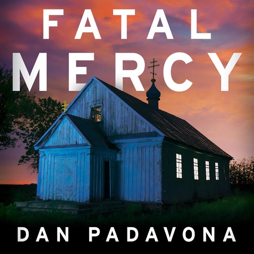 Fatal Mercy, Dan Padavona
