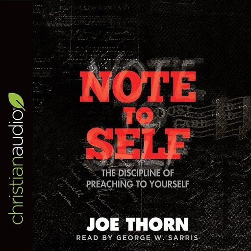 Note to Self, Joe Thorn