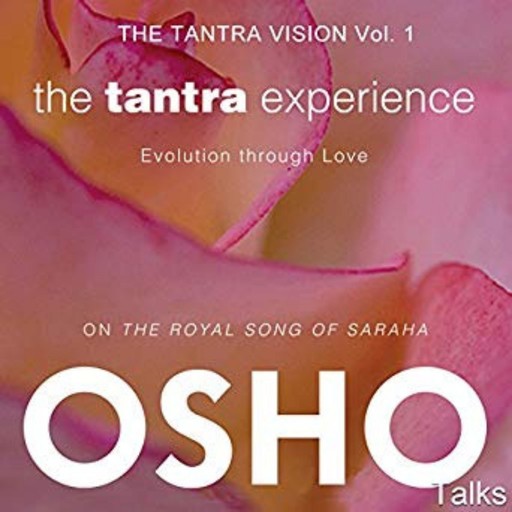 The Tantra Vision, Osho