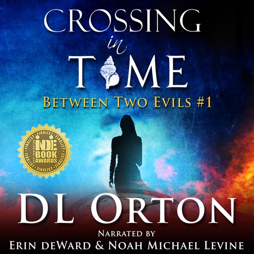 Crossing In Time, D.L. Orton