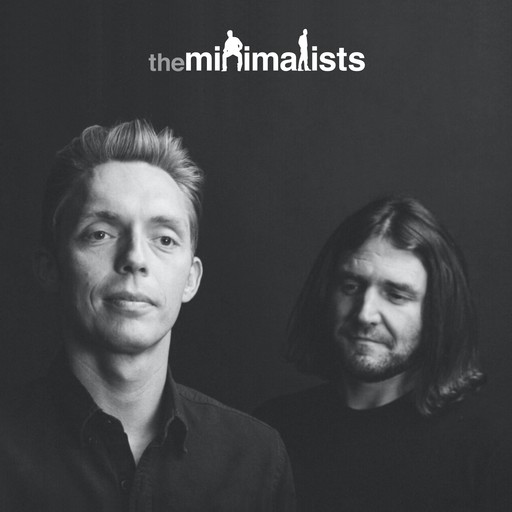 266 | Ten Years, The Minimalists