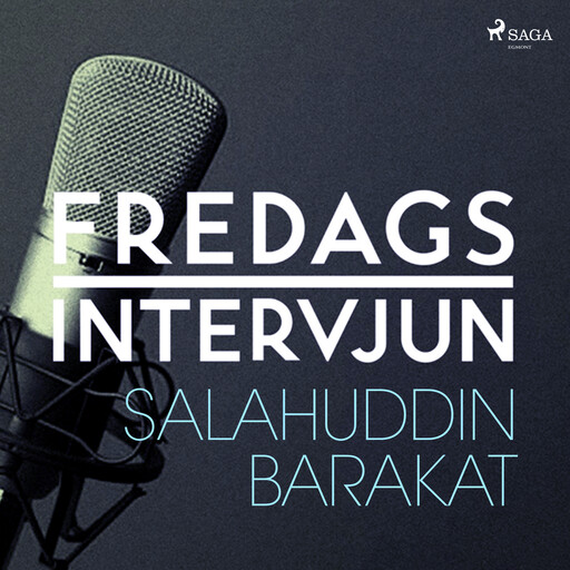 Fredagsintervjun - Salahuddin Barakat, – Fredagsintervjun