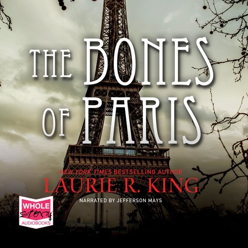 The Bones of Paris, Laurie R. King