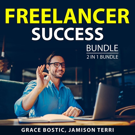 Freelancer Success Bundle, 2 in 1 Bundle, Jamison Terri, Grace Bostic