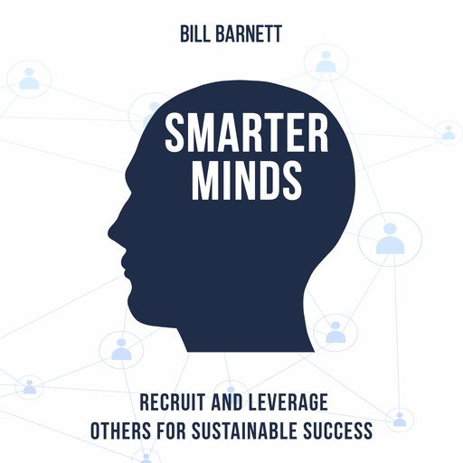 Smarter Minds, Bill Barnett