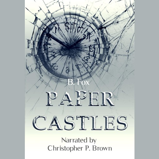 Paper Castles, B. Fox