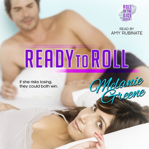 Ready to Roll, Melanie Greene