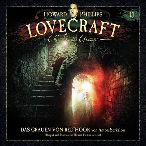 Lovecraft - Chroniken des Grauens, Akte 13: Das Grauen von Red Hook, Anton Serkalow