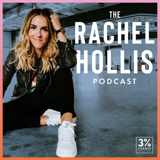 596: Where Do You See Yourself In 10 Years?, Rachel Hollis