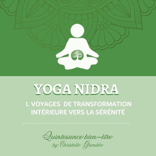 Yoga Nidra, Christelle Gambée