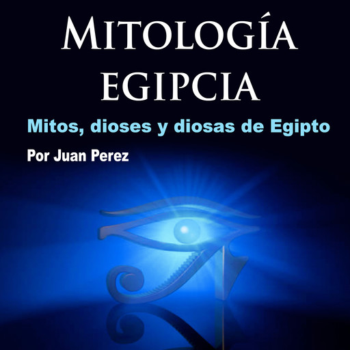 Mitología egipcia, Juan Perez