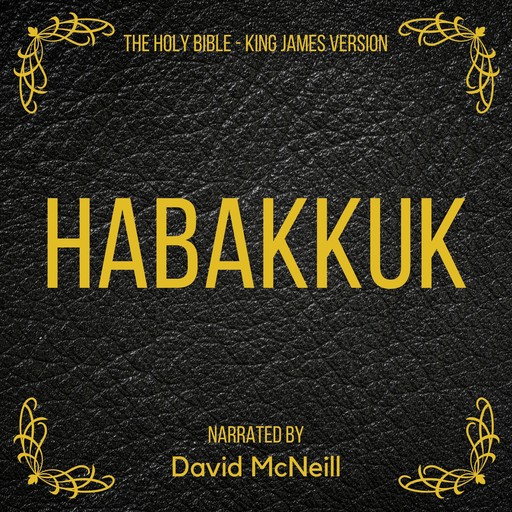 The Holy Bible - Habakkuk, James King