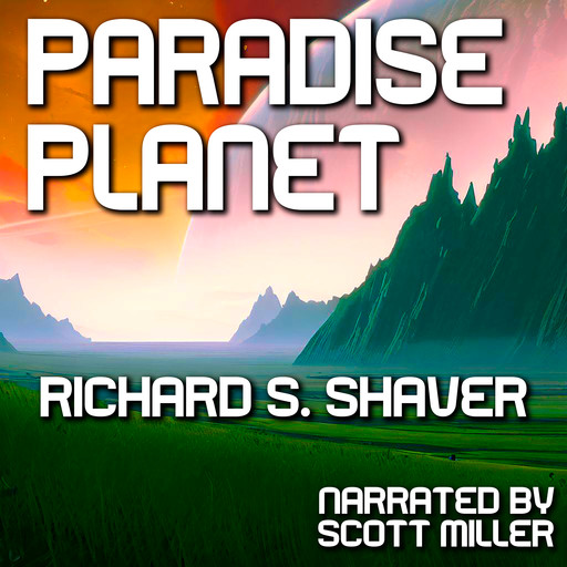 Paradise Planet, Richard S.Shaver