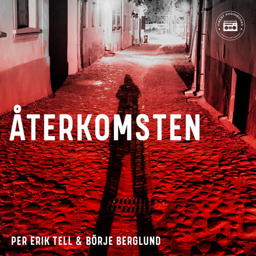 Återkomsten, Per Erik Tell, Börje Berglund