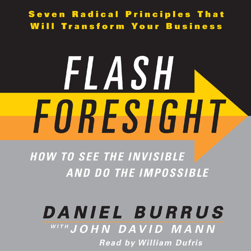 Flash Foresight, Daniel Burrus, John Mann