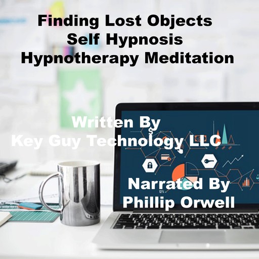 Finding Lost Objects Self Hypnosis Hypnotherapy Meditation, Key Guy Technology LLC
