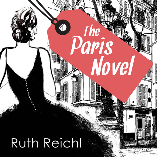 The Paris Novel, Ruth Reichl