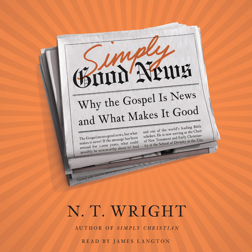 Simply Good News, N.T.Wright