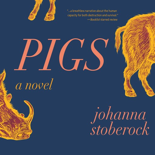 Pigs, Johanna Stoberock