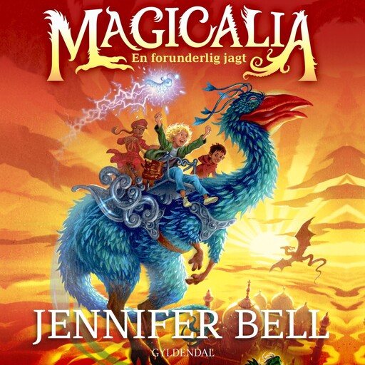 Magicalia 1 - En forunderlig jagt, Jennifer Bell