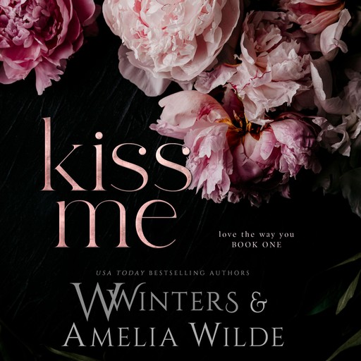 Kiss Me, Amelia Wilde, W. Winters